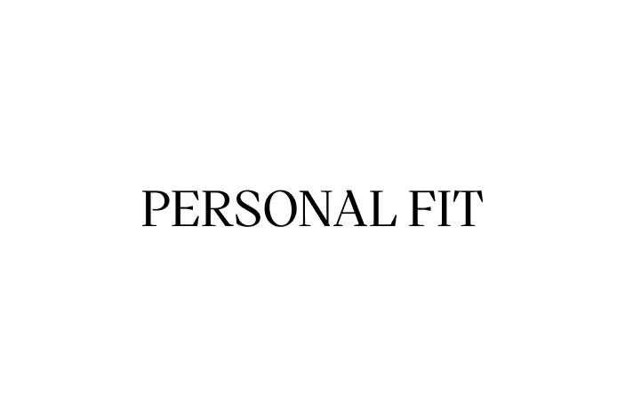 Personal fit